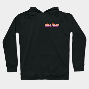 She/Her Pronouns With Lesbian Flag Hoodie